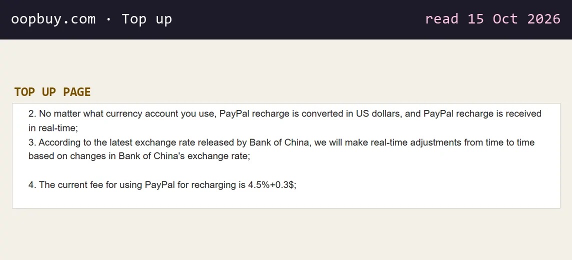 Oopbuy Top up page: PayPal recharge converted in US dollars, rate adjusted from time to time by Bank of China rate, fee 4.5% plus 0.3 dollars